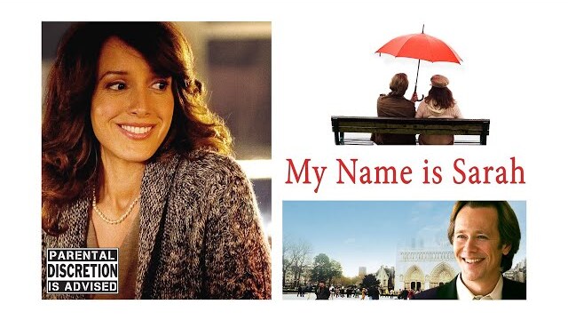 My Name is Sarah [2007] Full Movie | Jennifer Beals | Peter Outerbridge | Nolan Funk