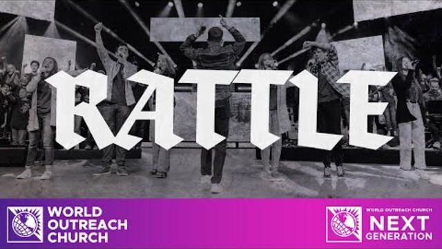 "RATTLE" [Cover] | World Outreach Church Next Generation Choir