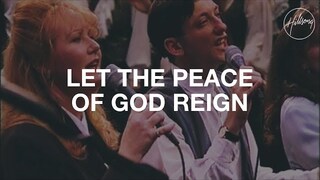 Let The Peace Of God Reign - Hillsong Worship