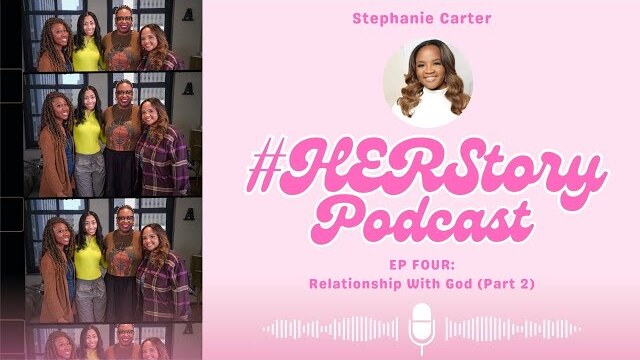 #HERStory Podcast  // Relationship With God (Part 2), w/ Elizabeth Woodson -  Concord Church