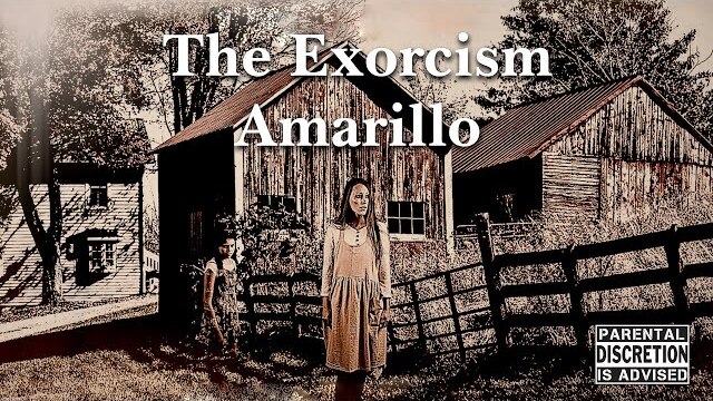The Exorcism in Amarillo [2021] Full Movie | Ashley Hays Wright | Cadence Wright | David Owen Wright