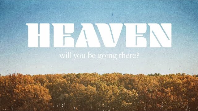 Futures: Heaven - Will You Be Going There?