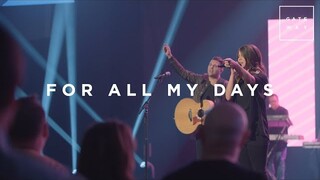 For All My Days // GATEWAY // Monuments (Live Performance)