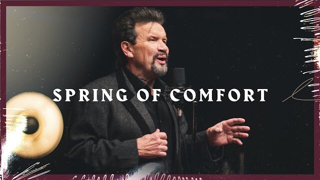 Spring of Comfort | Russ Taff