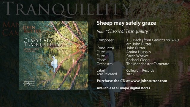 Sheep may safely graze - J. S. Bach, J. Rutter A. Hussain, S.Whewell, R.Clegg, Manchester Camerata