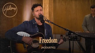 Freedom (Acoustic) - Hillsong Worship