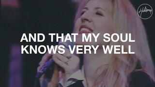 And That My Soul Knows Very Well - Hillsong Worship