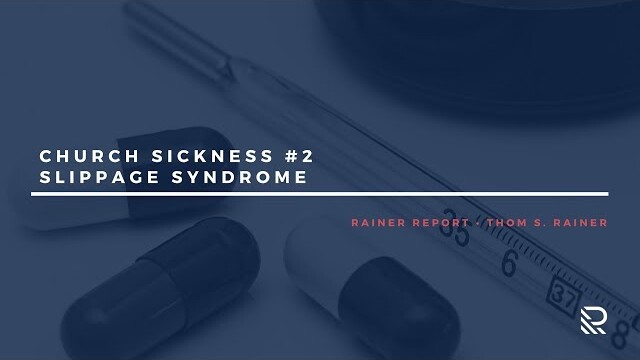 Church Sickness #2: Slippage Syndrome