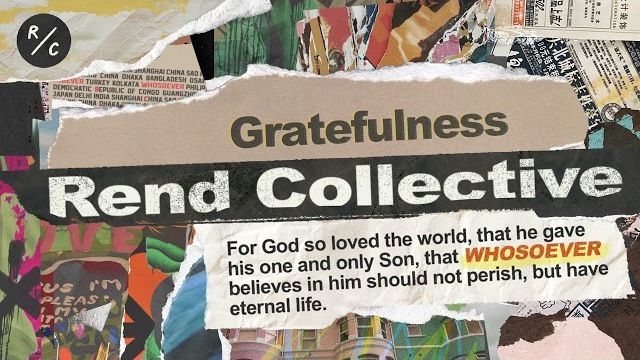 Rend Collective - Gratefulness (Official Audio)