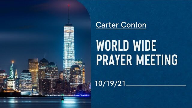 Worldwide Prayer Meeting 10/19/21