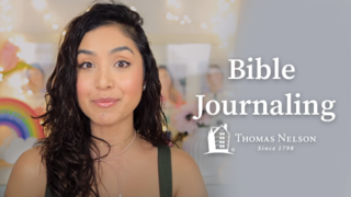 Bible Journaling | Thomas Nelson Publishers