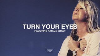 Turn Your Eyes (feat. Natalie Grant) + Spontaneous // The Belonging Co