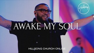 Awake My Soul (Church Online) - Hillsong Worship