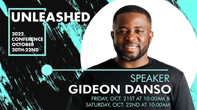 10/22/2022 Morning Session of Unleashed Conference, Speaker: Prophet Gideon Danso