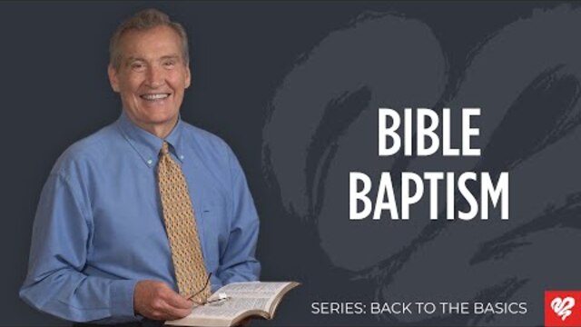 Adrian Rogers: Bible Baptism (2002)