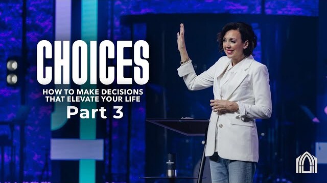 Choices Pt.3 | Lead Pastor Amie Dockery