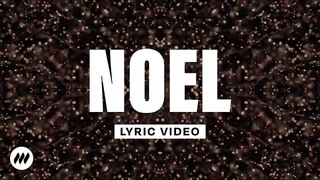 Noel | Official Lyric Video | Life.Church Worship