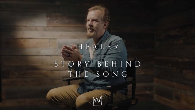 Casting Crowns - Healer (Story Behind the Song)