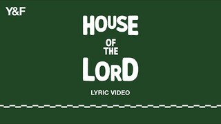 House Of The Lord (Official Lyric Video) - Hillsong Young & Free
