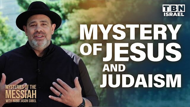 Prophetic Dream: Mystery Behind Jesus in Judaism | TBN Israel