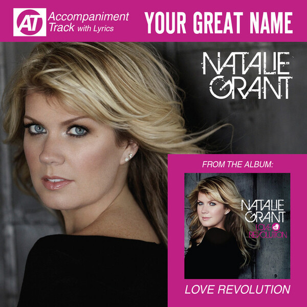 Your Great Name (Accompaniment Track) | Natalie Grant