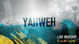 Dustin Smith - Yahweh (Official Resource Video)