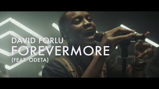 Forevermore (Feat. Odeta)  |  David Forlu  |  Forerunner Music