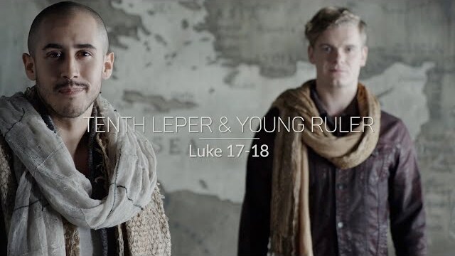 Eyewitness Bible | Luke | Episode 16 | Tenth Leper & Young Ruler | Eduardo Vildasol | Phil Smith