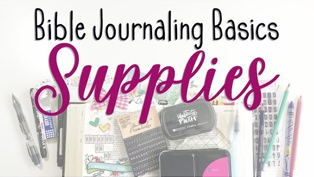 Bible Journaling Basics | Supplies