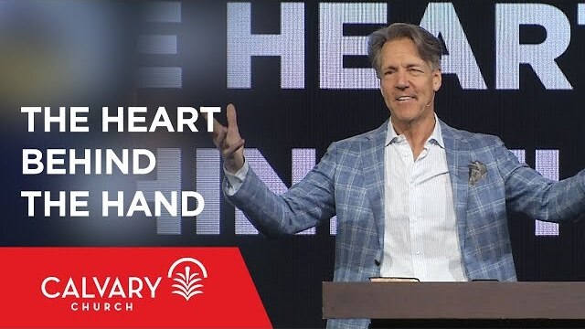 The Heart behind the Hand - Luke 15:1-7 - Skip Heitzig