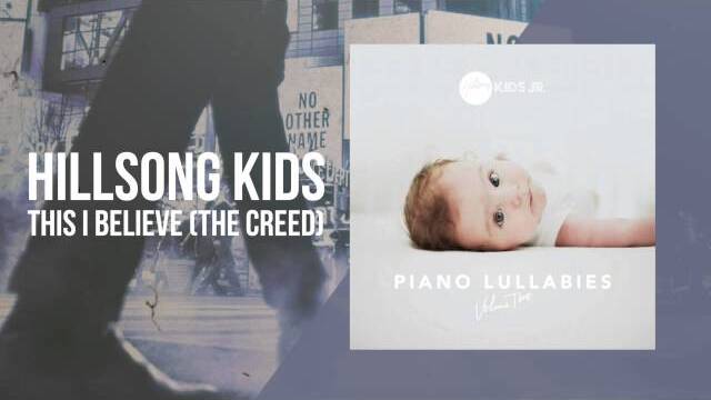 This I believe - Piano Lullabies Vol. 2 - Hillsong Kids Jr.