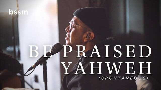 Be Praised, Yahweh + Spontaneous | Edward Rivera | BSSM Encounter Room Studio Session