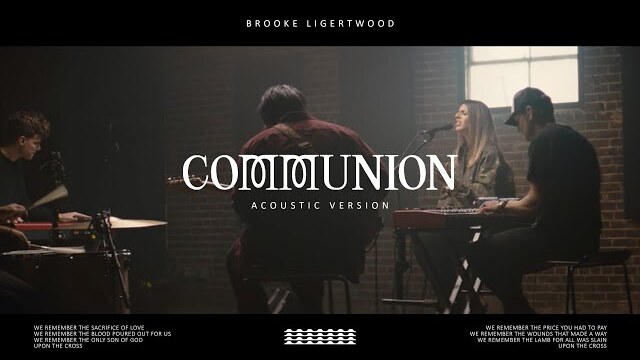 Brooke Ligertwood - Communion (Acoustic Version)