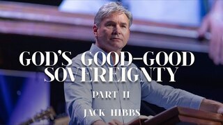 God's Good-Good Sovereignty - Part 2 (Romans 9:14-29)