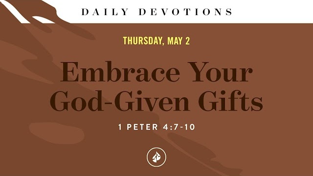 Embrace Your God-Given Gifts – Daily Devotional