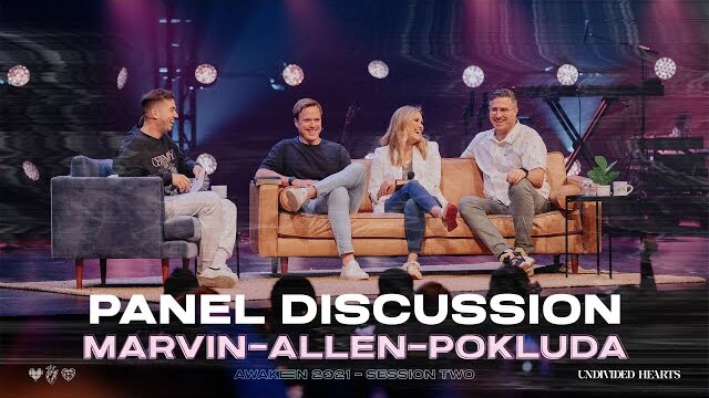 Awaken Panel Discussion featuring Jennie Allen, Jonathan Pokluda and David Marvin