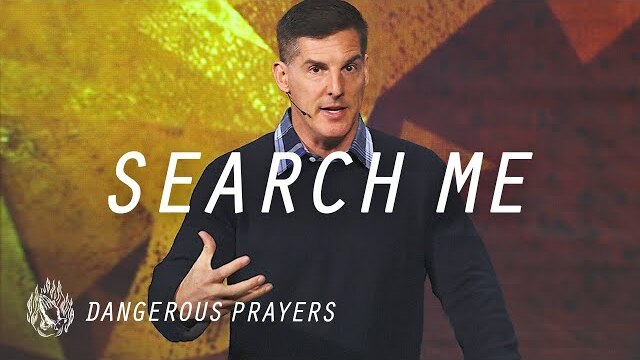 Search Me - Dangerous Prayers