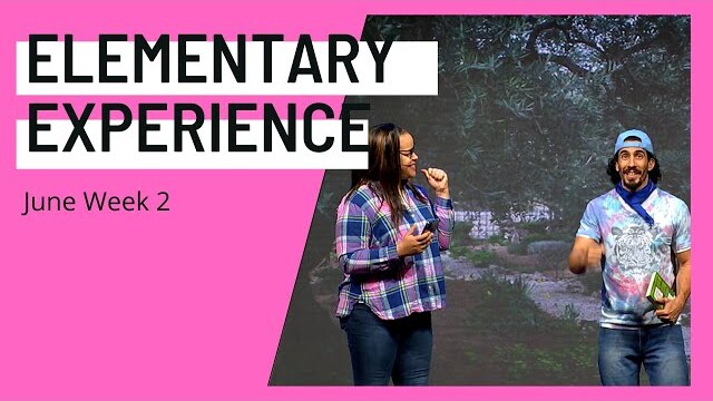 Elementary Weekend Experience - June Week 2