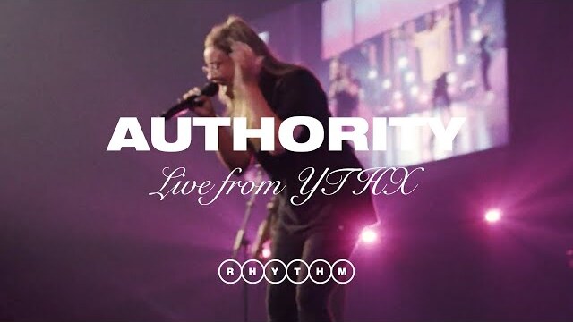 AUTHORITY - LIVE FROM YTHX20 - ELEVATION RHYTHM