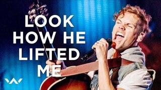 Look How He Lifted Me | Live | Elevation Worship