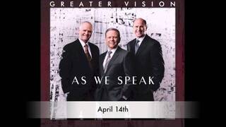 As We Speak - Greater Vision (preview)
