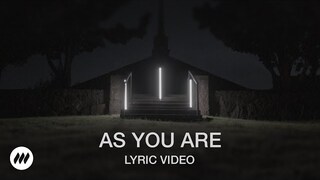 As You Are | Official Lyric Video | Life.Church Worship