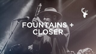 Fountains + Closer (Spontaneous) - Josh Baldwin | Bethel Music Worship