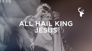 All Hail King Jesus - Steffany Gretzinger | Bethel Music Worship