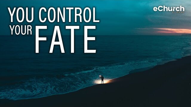 YOU control your fate!