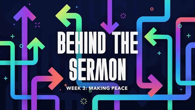 Behind The Sermon | Choices Week 3