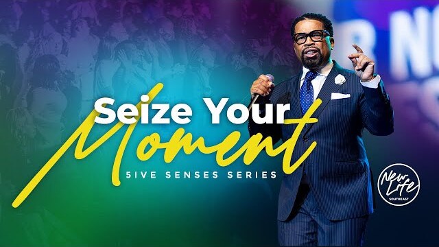 "Seize Your Moment!" // Pastor John F. Hannah [ SERMON ]