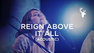 Reign Above It All (Acoustic) - The McClures | Moment