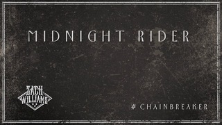 Zach Williams -  Midnight Rider (Official Audio)