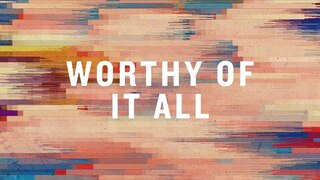 Worthy Of It All (Official Lyric Video) |  David Brymer  |  BEST OF ONETHING LIVE